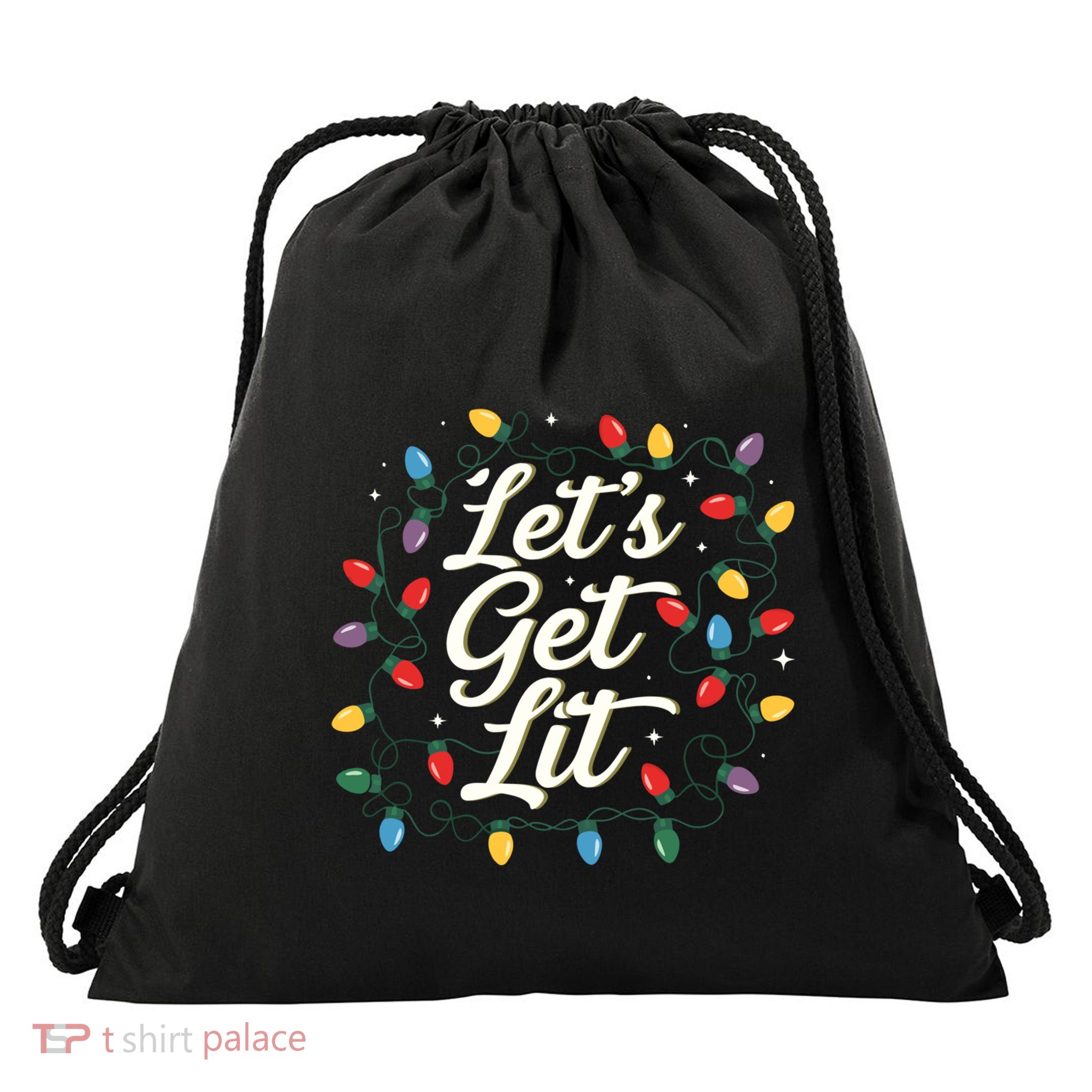 LetS Get Lit Cool Gift Drawstring Bag