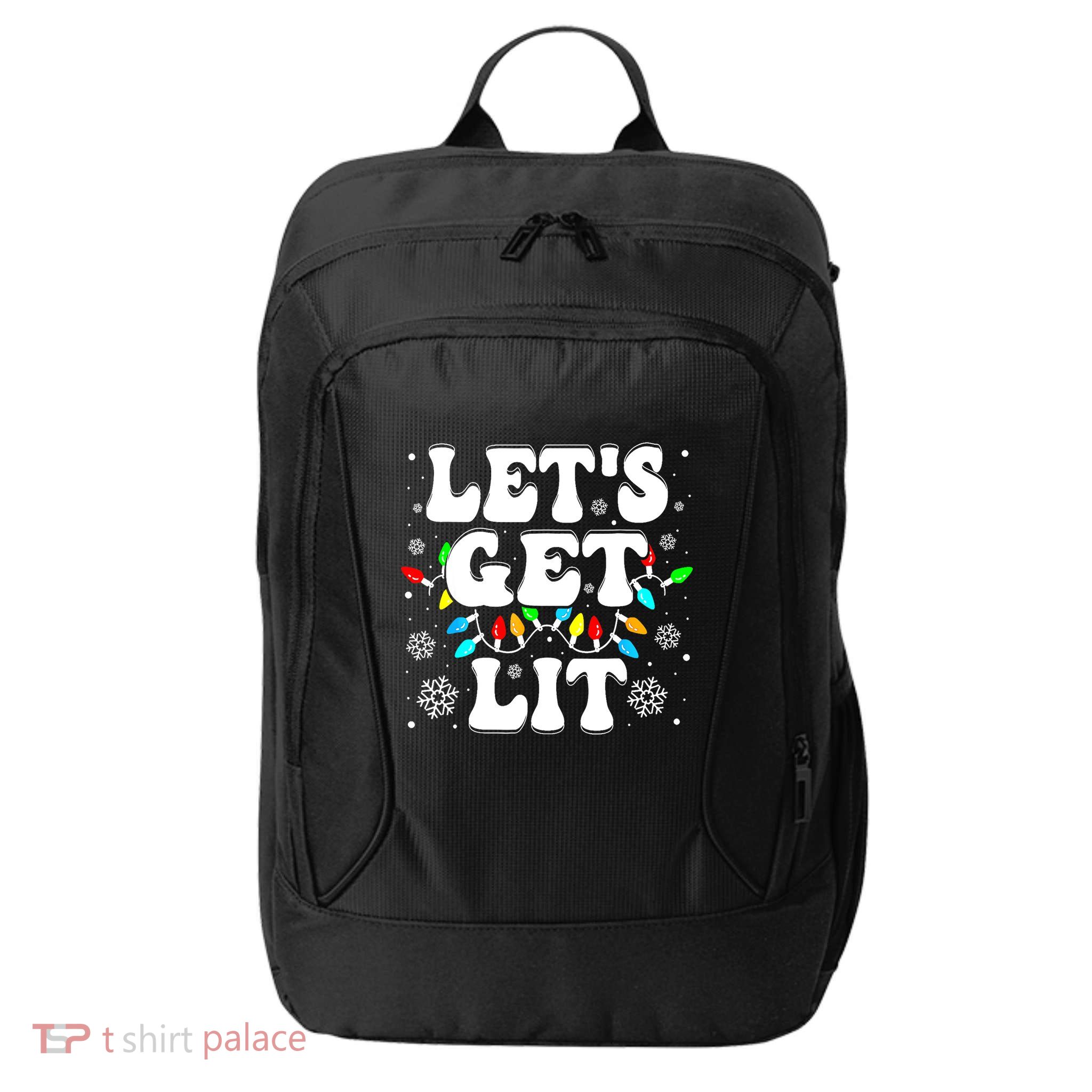 LetS Get Lit Funny Christmas Lights Xmas Pajamas Holiday City Backpack