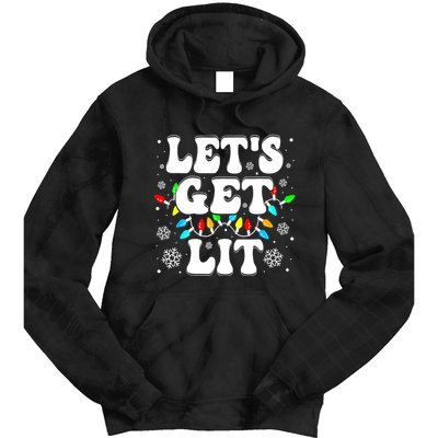LetS Get Lit Funny Christmas Lights Xmas Pajamas Holiday Tie Dye Hoodie