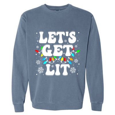 LetS Get Lit Funny Christmas Lights Xmas Pajamas Holiday Garment-Dyed Sweatshirt
