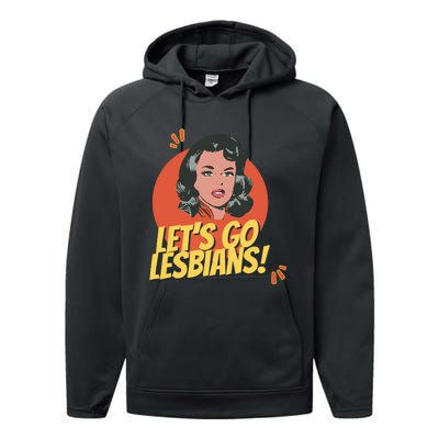 Lets Go Lesbians! Retro Lesbian Subtle Performance Fleece Hoodie