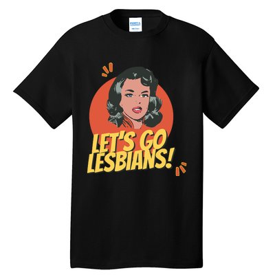 Lets Go Lesbians! Retro Lesbian Subtle Tall T-Shirt