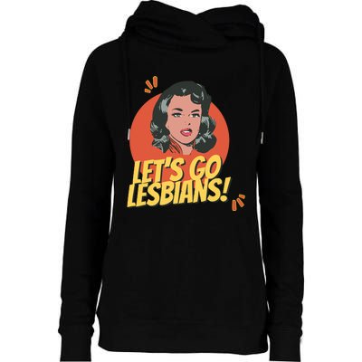 Lets Go Lesbians! Retro Lesbian Subtle Womens Funnel Neck Pullover Hood