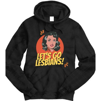 Lets Go Lesbians! Retro Lesbian Subtle Tie Dye Hoodie