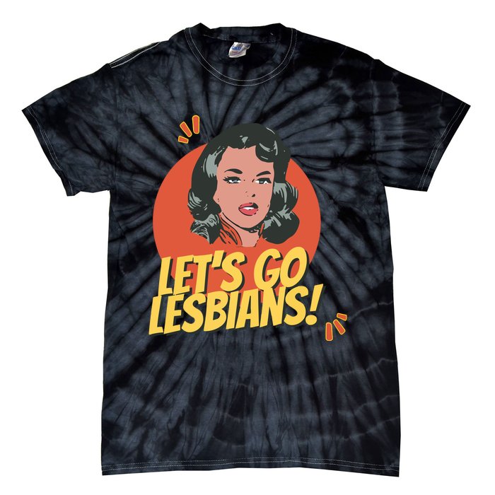 Lets Go Lesbians! Retro Lesbian Subtle Tie-Dye T-Shirt