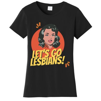 Lets Go Lesbians! Retro Lesbian Subtle Women's T-Shirt