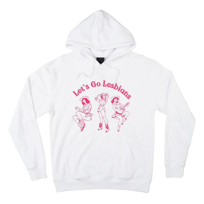 Lets Go Lesbians Western Cowgirls Lgbt Month Hoodie