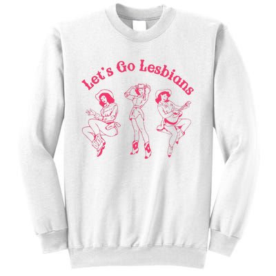 Lets Go Lesbians Western Cowgirls Lgbt Month Sweatshirt