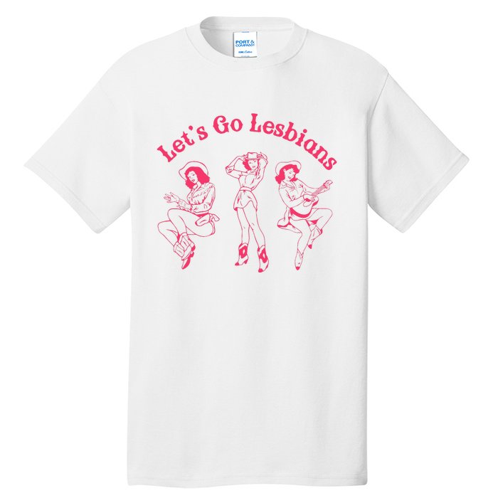 Lets Go Lesbians Western Cowgirls Lgbt Month Tall T-Shirt