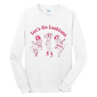 Lets Go Lesbians Western Cowgirls Lgbt Month Tall Long Sleeve T-Shirt