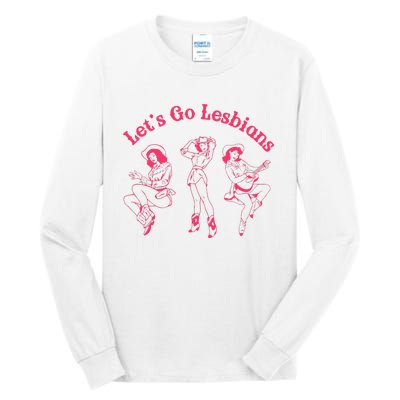 Lets Go Lesbians Western Cowgirls Lgbt Month Tall Long Sleeve T-Shirt