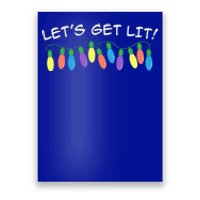 LetS Get Lit Ugly Christmas Xmas Gift Poster