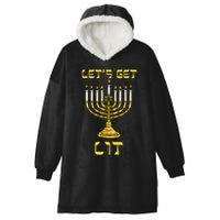 Let's Get Lit Chanukah Happy Hanukkah Funny Menorah Jewish  Hooded Wearable Blanket