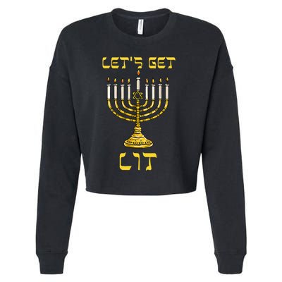 Let's Get Lit Chanukah Happy Hanukkah Funny Menorah Jewish  Cropped Pullover Crew