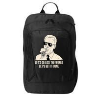 Let's Go Lick The World, Let's Get It Done Funny Joe Biden City Backpack