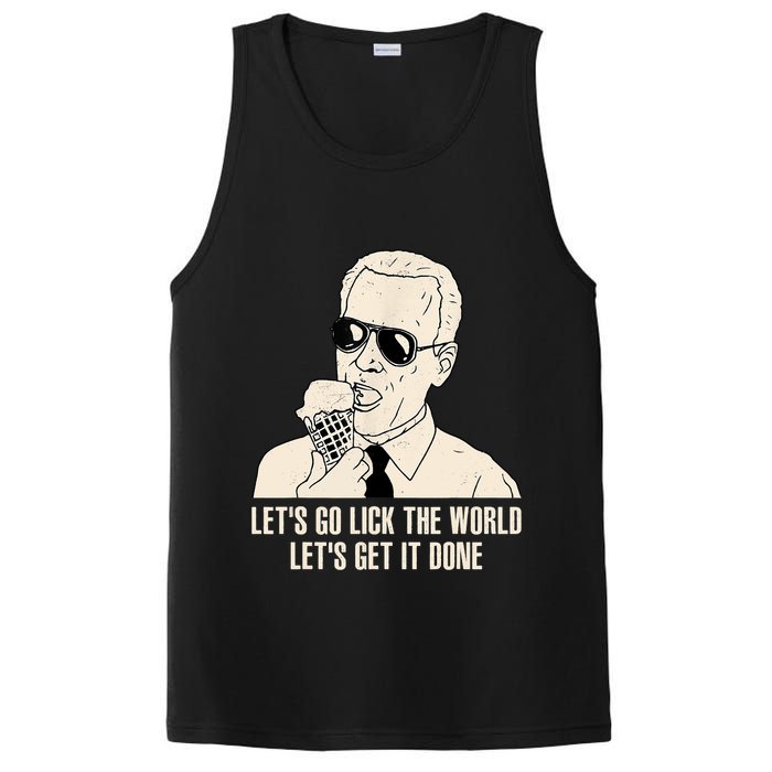 Let's Go Lick The World, Let's Get It Done Funny Joe Biden PosiCharge Competitor Tank