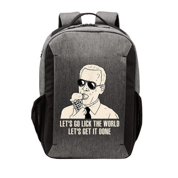 Let's Go Lick The World, Let's Get It Done Funny Joe Biden Vector Backpack
