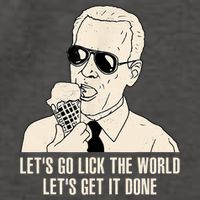 Let's Go Lick The World, Let's Get It Done Funny Joe Biden Vector Backpack