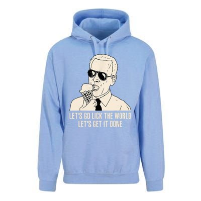 Let's Go Lick The World, Let's Get It Done Funny Joe Biden Unisex Surf Hoodie