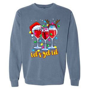 LetS Get Lit Wine Glasses Christmas Lights Ing Lover Gift Garment-Dyed Sweatshirt