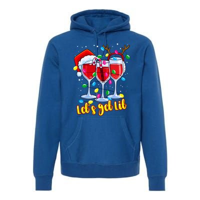 LetS Get Lit Wine Glasses Christmas Lights Ing Lover Gift Premium Hoodie