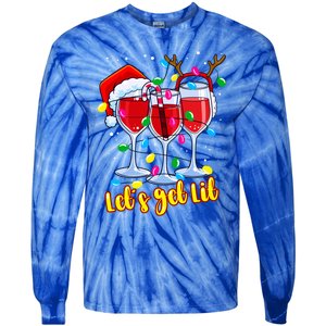 LetS Get Lit Wine Glasses Christmas Lights Ing Lover Gift Tie-Dye Long Sleeve Shirt