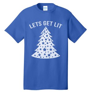 LetS Get Lit Xmas Adult Funny Christmas Gift Tall T-Shirt