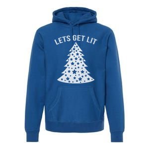 LetS Get Lit Xmas Adult Funny Christmas Gift Premium Hoodie