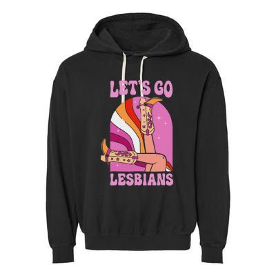 LetS Go Lesbians Lgbtq Lesbian Pride Month Cowgirl Garment-Dyed Fleece Hoodie