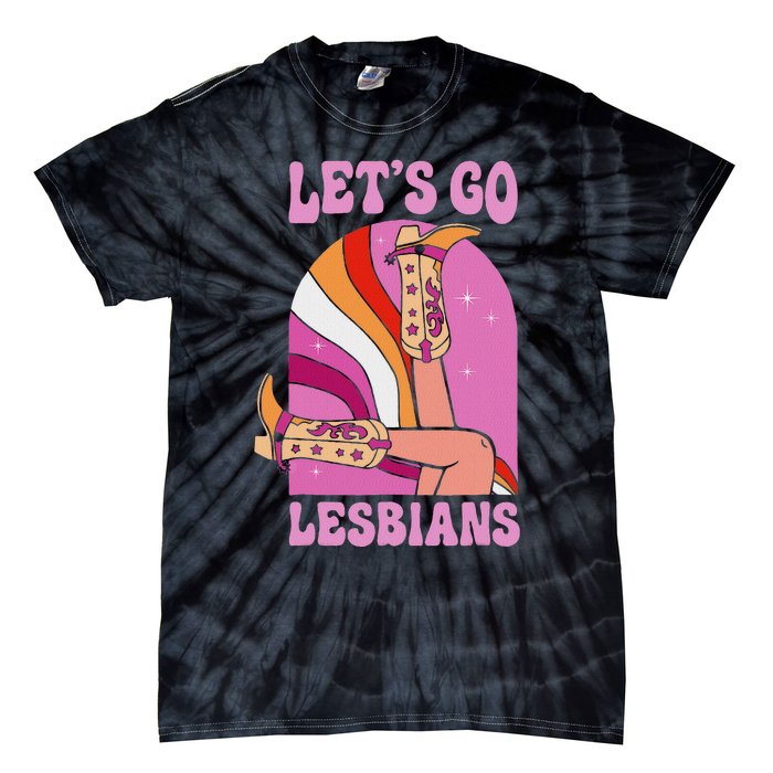 LetS Go Lesbians Lgbtq Lesbian Pride Month Cowgirl Tie-Dye T-Shirt