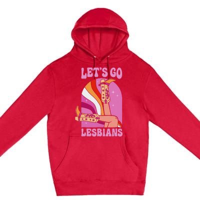 LetS Go Lesbians Lgbtq Lesbian Pride Month Cowgirl Premium Pullover Hoodie