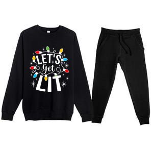 LetS Get Lit Xmas Funny Sarcastic Merry Christmas Humor Gift Premium Crewneck Sweatsuit Set