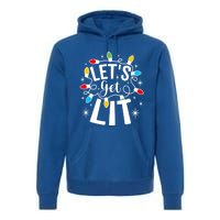 LetS Get Lit Xmas Funny Sarcastic Merry Christmas Humor Gift Premium Hoodie