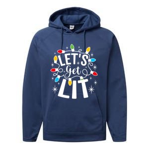 LetS Get Lit Xmas Funny Sarcastic Merry Christmas Humor Gift Performance Fleece Hoodie