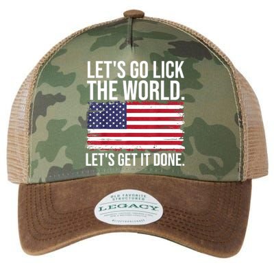 Let's Go Lick The World. Let's Get It Done Usa American Flag Legacy Tie Dye Trucker Hat