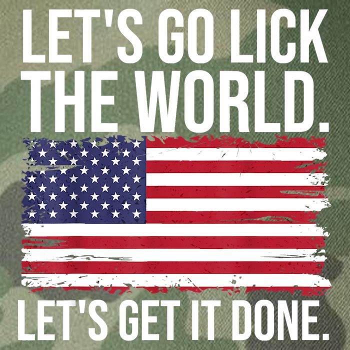 Let's Go Lick The World. Let's Get It Done Usa American Flag Legacy Tie Dye Trucker Hat