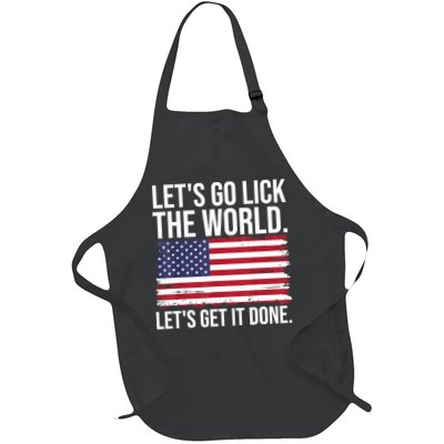 Let's Go Lick The World. Let's Get It Done Usa American Flag Apron