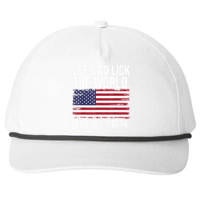 Let's Go Lick The World. Let's Get It Done Usa American Flag Snapback Five-Panel Rope Hat