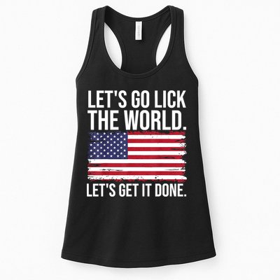 Let's Go Lick The World. Let's Get It Done Usa American Flag Womens Tank Top