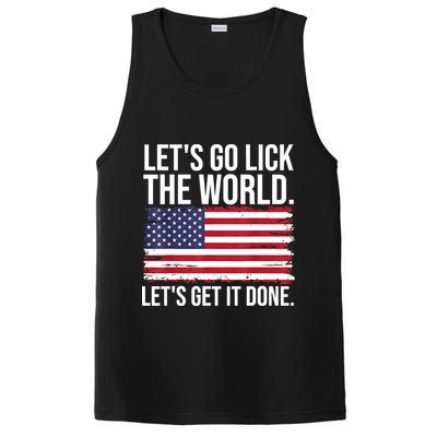 Let's Go Lick The World. Let's Get It Done Usa American Flag PosiCharge Competitor Tank