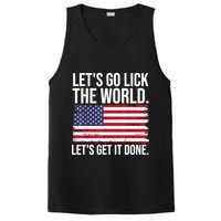 Let's Go Lick The World. Let's Get It Done Usa American Flag PosiCharge Competitor Tank