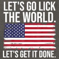 Let's Go Lick The World. Let's Get It Done Usa American Flag Cotton Canvas Backpack