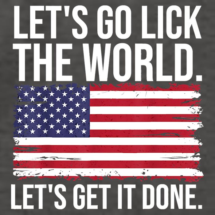 Let's Go Lick The World. Let's Get It Done Usa American Flag Vector Backpack