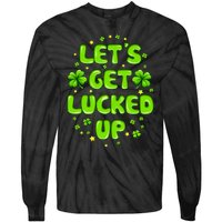 LetS Get Lucked Up St. PatrickS Day Tie-Dye Long Sleeve Shirt