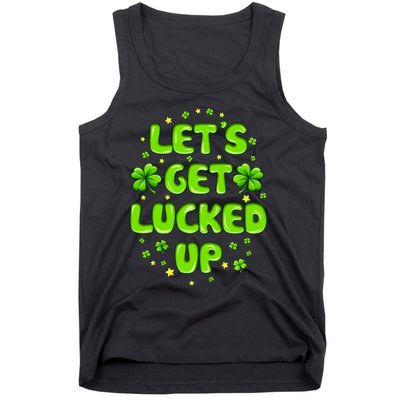 LetS Get Lucked Up St. PatrickS Day Tank Top