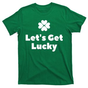 Let's Get Lucky St Patricks Day T-Shirt