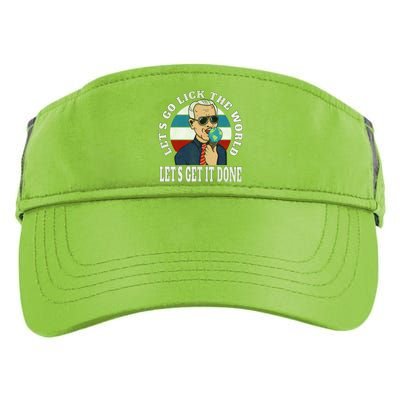 Let's Go Lick The World, Let's Get It Done Funny Joe Biden Speech Retro Adult Drive Performance Visor