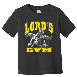 Lords Gym LordS The Sin Of World Jesus Toddler T-Shirt