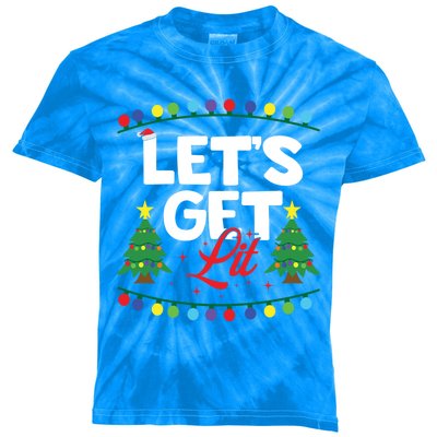 Lets Get Lit Funny Christmas Ing Xmas Tree Lover Gift Kids Tie-Dye T-Shirt