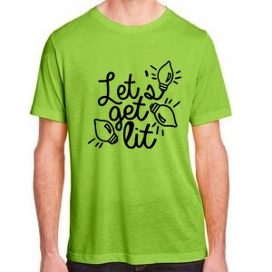 Let Get Lit Party Christmas Xmas Vibe Lit Af Ing Pun Great Gift Adult ChromaSoft Performance T-Shirt